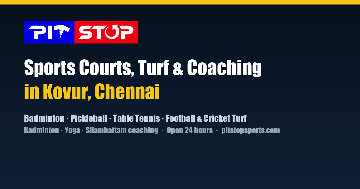 Pit Stop Sports, Kovur, Chennai